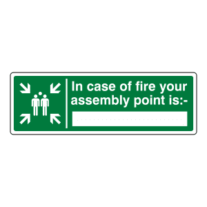 In Case Of Fire Your Assembly Point Is: Sign AP26