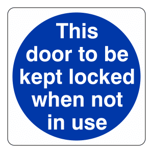 This Door To Be Kept Locked: Sign FD21