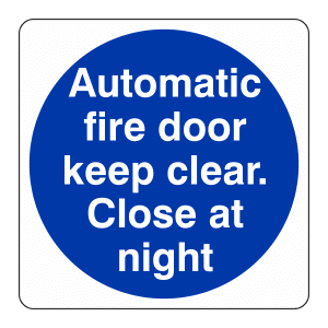 Automatic Fire Door Keep Clear. Close At Night: Sign FD3
