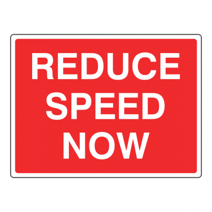 Reduce speed now sign CS89