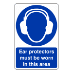 EA2: Ear Protectors Must Be Worn In This Area sign