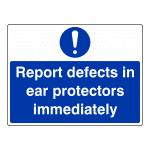 EA23: Report Defects In Ear Protectors sign