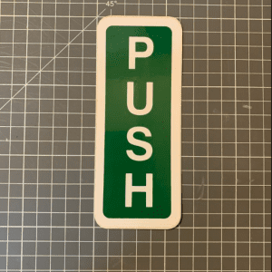 Push sign, 60x150mm self adhesive vinyl