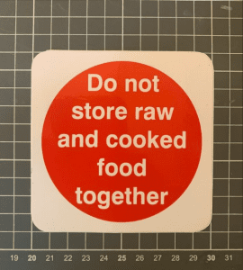 Don not store raw and cooked food together sign, 100x100mm self adhesive vinyl