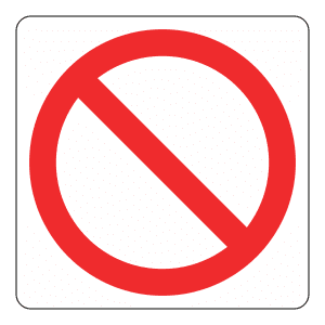 General Prohibition Signs