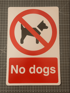 No dogs sign, 150x200mm on rigid plastic