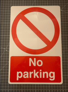 No Parking Sign - 200x300mm on 1mm rigid plastic
