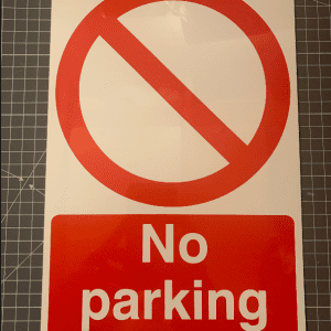 No Parking Sign - 200x300mm on 1mm rigid plastic