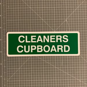 Cleaners cupboard sign.