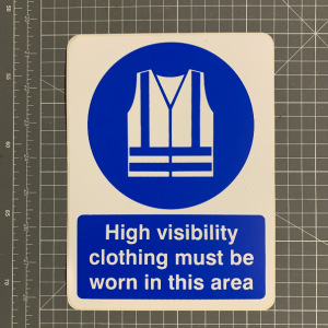 High visibility clothing sign