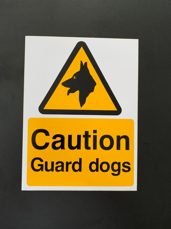 Caution Guard Dogs Sign