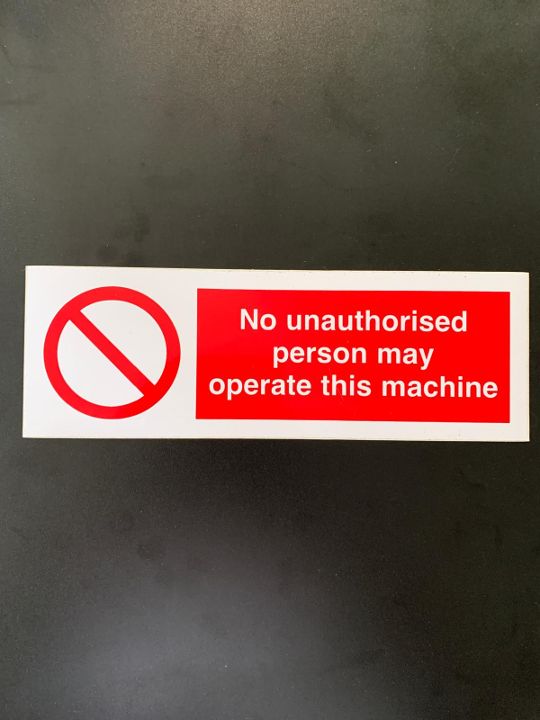 Machine Authorised Person Sign