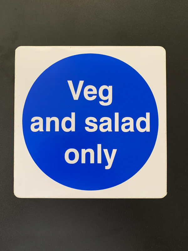 Veg and Salad Only Sign