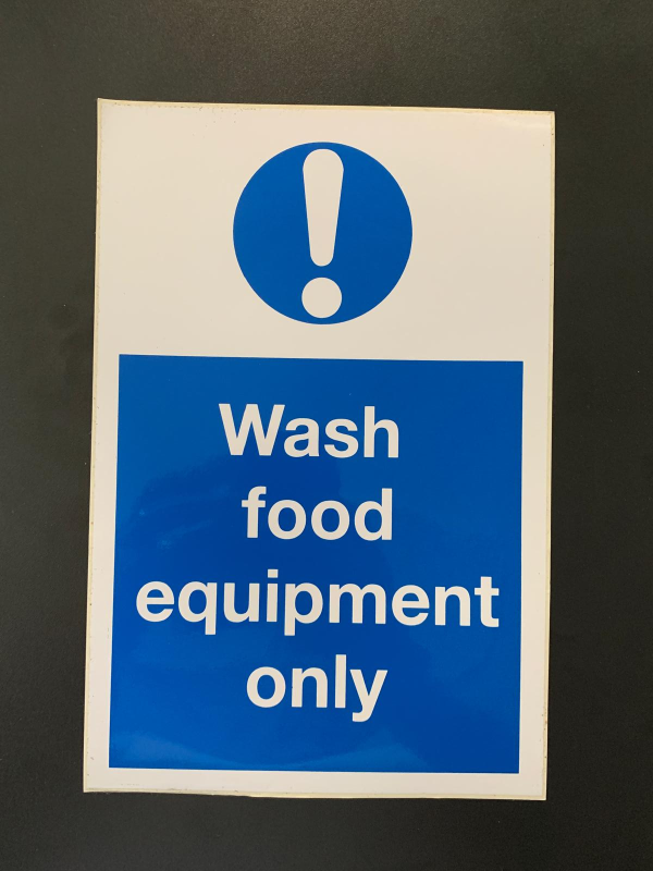 Wash Food Equipment Only Sign