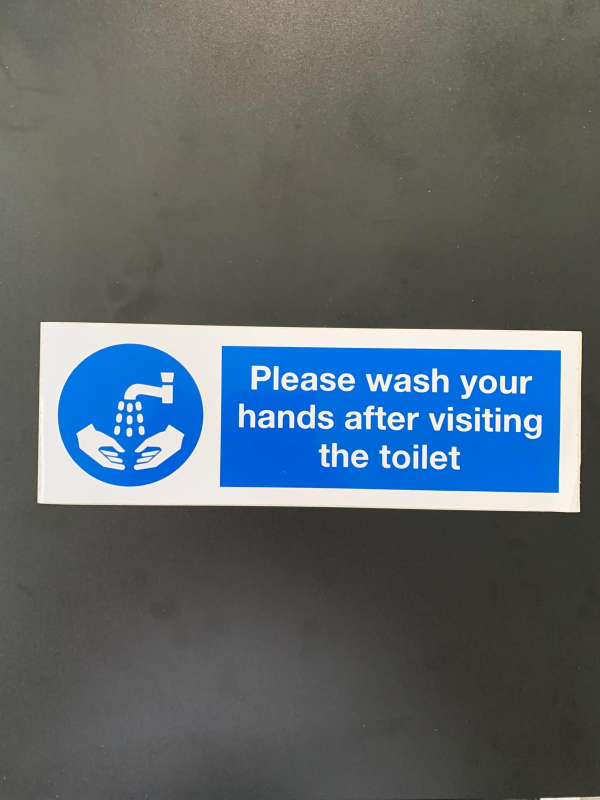 Wash Hands After Visiting Toilet Sign